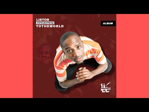 Listor Awngbambise - Umazelaphi Awngbambise (Feat. Toolz Umazelaphi)