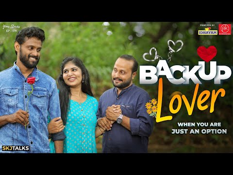 Backup Lover | Fake Relationship | Standby Partner | Your Stories EP-179 | SKJ Talks | Short film