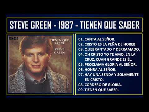Steve Green - 1987 - Tienen que saber