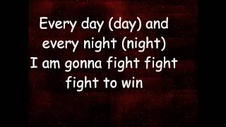 Fight to Win With Lyrics By YourFavoriteMartian