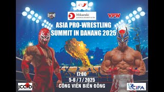 DANANG MIKAZUKI PRESENTS ASIA PROWRESTLING SUMMIT AT THE VIETNAM-JAPAN FESTIVAL in DaNang 2025 DAY2
