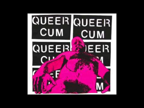 Queer Cum - Q.U.E.E.R. C.U.M.