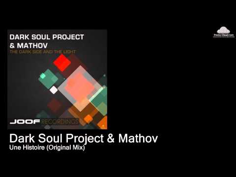 Dark Soul Project & Mathov  - Une Histoire (Original Mix) [Various]