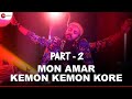 Mon Amar Kemon Kemon Kore Status Video Snigdhajit Bhowmik Barenya Saha ‎Part 2 Papaistatus8326