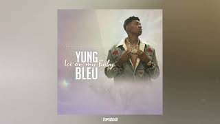 Yung Bleu - Ice On My Baby
