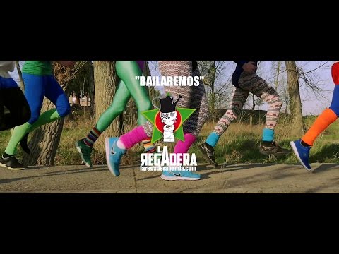LA REGADERA - Bailaremos | Videoclip Oficial HD