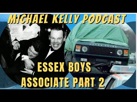 ESSEX BOYS associate Michael Kelly Part 2 #podcast #entertainment