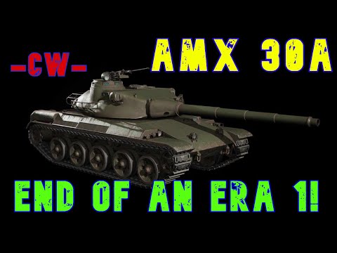 AMX 30a End of An Era 1! -CW- ll Wot Console - World of Tanks Console Modern Armour