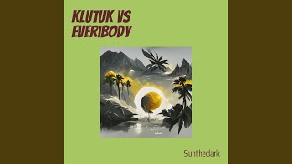 Download lagu Klutuk Vs Everibody mp3 Download lagu Klutuk Vs Everibody mp3