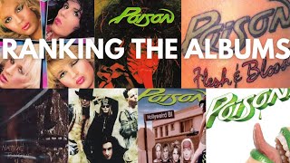 Worst To First: Ranking Poison Studio Albums