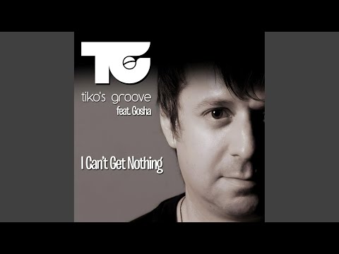 I Can't Get Nothing (Extended)