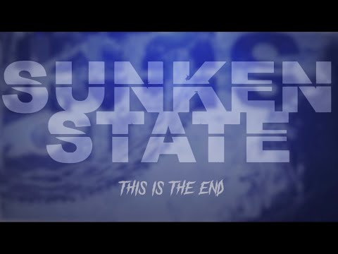 Sunken State - This Is the End [OFFICIAL LYRIC VIDEO]