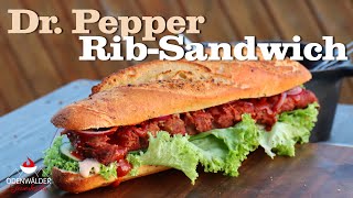 Dr. Pepper Rib Sandwich - besser als ein McRib
