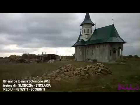 Itinerar de toamna octombrie 2015 iesirea din SLOBBOZIA   STICLARIA   REDIU   FETESTI   SCOBINTI