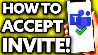 How To Accept Invite in Microsoft Teams (Very Easy!)