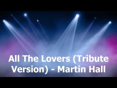 All The Lovers (Tribute Version) - Martin Hall (Musica sin Copyright)