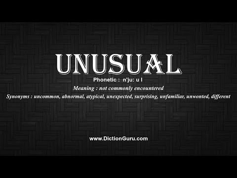 How to Pronounce unusual with Meaning, Phonetic, Synonyms and Sentence Examples