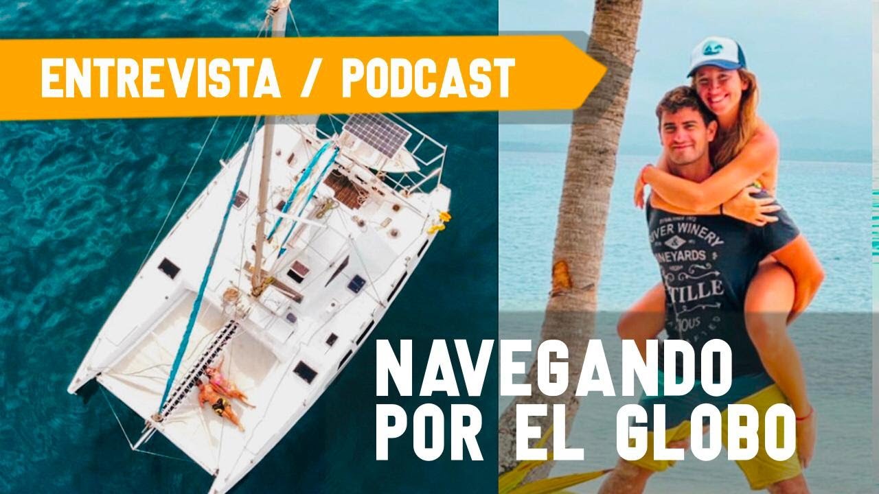 THEY LEFT EVERYTHING to SAIL AROUND THE WORLD / Interview / El Viaje de Bohemia
