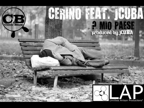 CERINO feat jCUBA - IL MIO PAESE (prod jCUBA)