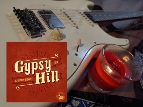 Gypsy Hill - Balkan Beast - Guitar Cover