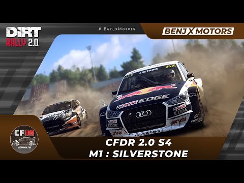 [DiRT] - CFDR 2.0 S4 - M1 : Silverstone