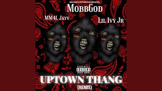 Uptown Thang (Remix)