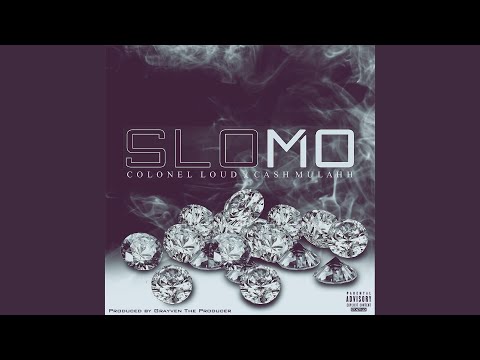 Slo Mo