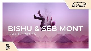 Bishu &amp; Séb Mont - Fall to Pieces [Monstercat Release]