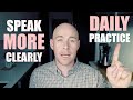 Speak More Clearly Daily Practice