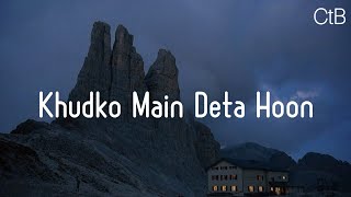 Khudko Main Deta Hoon(Lyrics) - New Hindi Christia