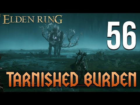 [56] Tarnished Burden (Let’s Play Elden Ring w/ GaLm)