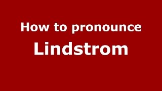 How to pronounce Lindstrom