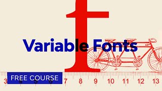 Variable Fonts for Web Design  FREE COURSE