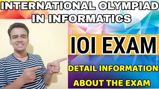 International Olympiad in Informatics | IOI Exam | Detail information about the Exam | Preparation