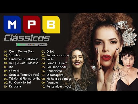 MPB Barzinho - Músicas Popular Brasileira Antigas2024 - Ana Carolina, Djavan, Vanessa Da Mata