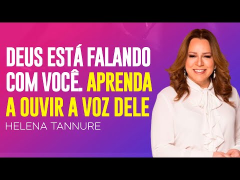Helena Tannure - COMO RECONHECER A VOZ DE DEUS