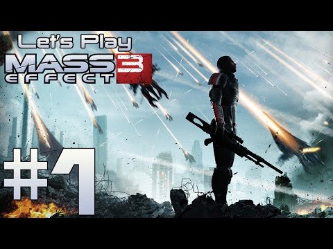 Let's Play Mass Effect 3 Ep. 1