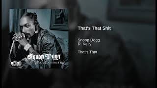 That's That Shit - Snoop Dogg  Feat  R  Kelly A=432hz