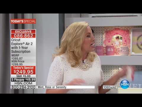 HSN | Cricut Explore Air II Launch with Anna Griffin 10.05.2016 - 12 AM