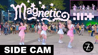[KPOP IN PUBLIC / SIDE CAM]  ILLIT (아일릿) ‘Magnetic’ ' | DANCE COVER | Z-AXIS FROM SINGAPORE