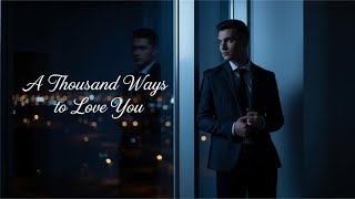 Download lagu A Thousand Ways to Love You |  Lyric Video mp3