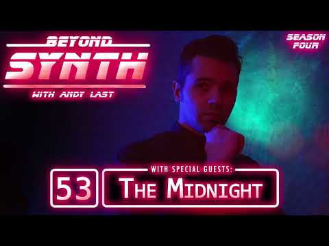 Beyond Synth - 53 - The Midnight