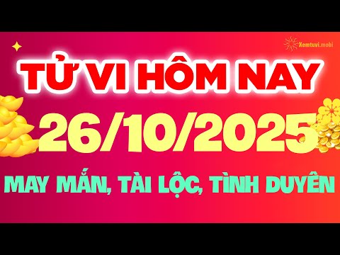Tử vi phương đông chủ nhật ngày 26/10/2025