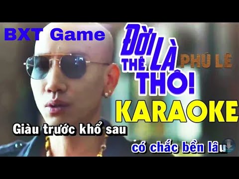 Đời Là Thế Thôi Karaoke - Beat chuẩn