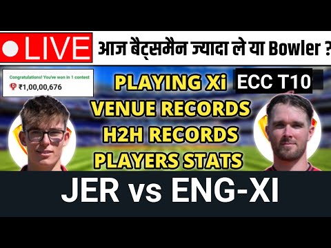 🔴 LIVE | JER vs ENG-XI Dream11 ECC T10 | JER vs ENG-XI Dream11 Prediction | SPA vs JER 4TH ECC T10