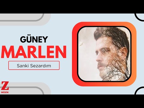 Sanki Sezardım - Güney Marlen
