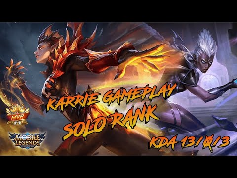 KARRIE GAMEPLAY-SOLO RANK ! DRAGON QUEEN ~ MOBILE LEGENDS