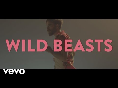 Wild Beasts - Wanderlust (Official Video)