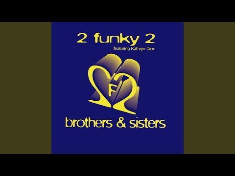 Brothers & Sisters (Open Arms Remix)