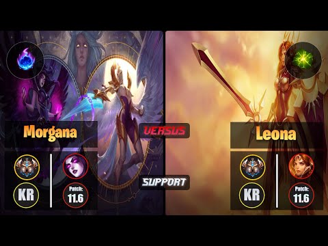 Challenger MORGANA [Arcane Comet] (Support) VS  LEONA - Challenger KR Patch 11.6